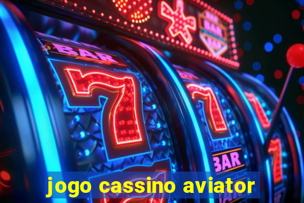 jogo cassino aviator